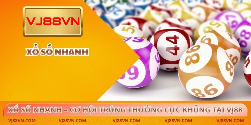 Xổ số nhanh